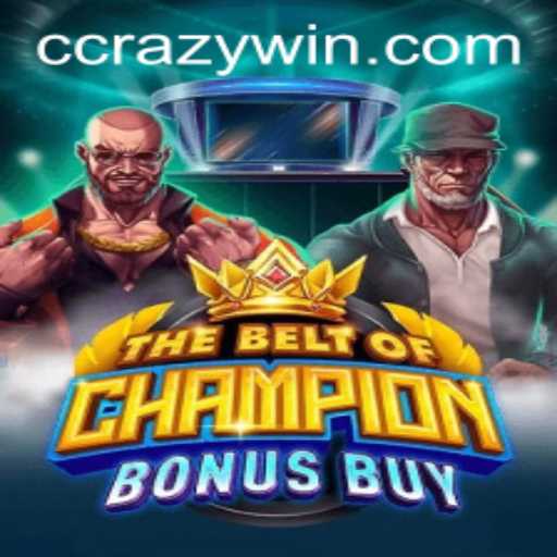 Exploring TheBeltOfChampionBonusBuy: The Game of Crazy Wins
